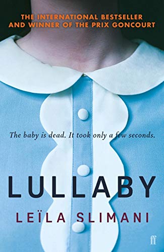 Lullaby: Leila Slimani Lullaby: Leila Slimani