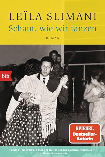 Schaut, wie wir tanzen: Roman