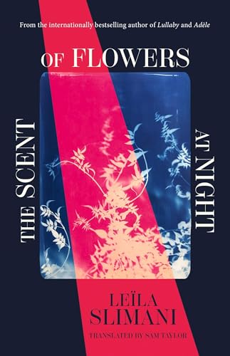 The Scent of Flowers at Night: a stunning new work of non-fiction from the bestselling author of Lullaby The Scent of Flowers at Night: a stunning new work of non-fiction from the bestselling author of Lullaby
