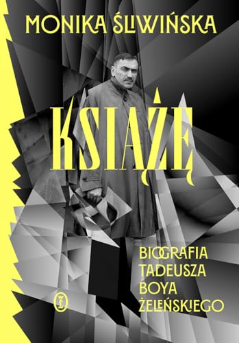 Książę. Biografia Tadeusza Boya-Żeleńskiego