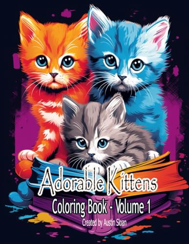 Adorable Kittens Coloring Book: Volume 1 (Cats) von Independently published
