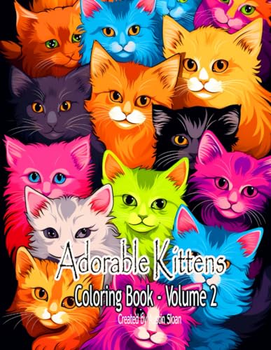 Adorable Kittens Coloring Book: Volume 2 (Cats) von Independently published
