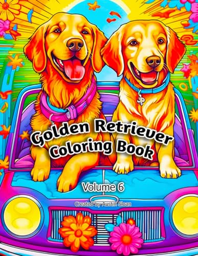 Golden Retriever Coloring Book: Volume 6 (Golden Retriever Coloring Books) von Independently published