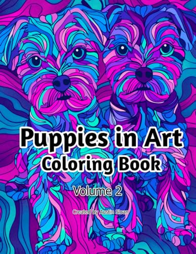Puppies in Art Coloring Book: Volume 2 (Artsy, Band 2) von Independently published