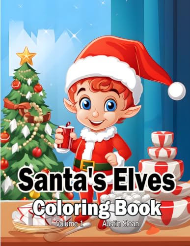 Santa's Elves Coloring Book: Volume 1 (Christmas) von Independently published