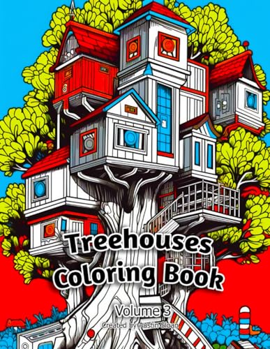 Treehouses Coloring Book: Volume 3 von Independently published