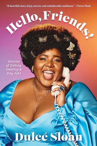 Hello, Friends!: Stories of Dating, Destiny, and Day Jobs Hello, Friends!: Stories of Dating, Destiny, and Day Jobs von Andscape Books