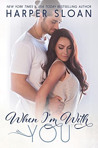 When I'm With You (Hope Town, Band 3)