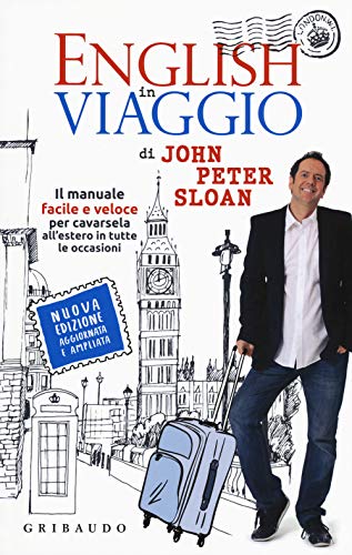 English in viaggio. Il manuale facile e veloce per cavarsela all'estero in tutte le occasioni. Nuova ediz. Con Contenuto digitale per accesso on line (Instant english)