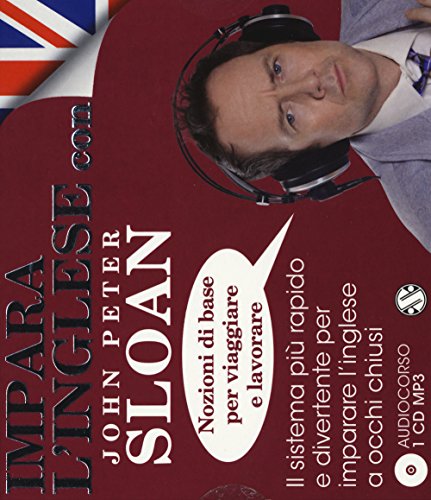 Impara l'inglese con John Peter Sloan. Nozioni di base per viaggiare e lavorare. Audiolibro. CD Audio (Audiolibri) von Salani