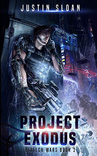 Project Exodus (Biotech Wars, Band 2)