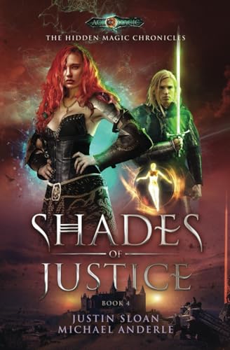 Shades Of Justice: Age Of Magic - A Kurtherian Gambit Series (The Hidden Magic Chronicles, Band 4) von LMBPN Publishing