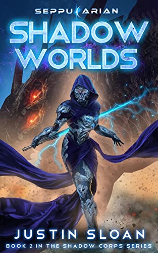 Shadow Worlds: A Space Opera Fantasy (Shadow Corps, Band 2)