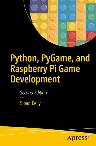 Python, PyGame, and Raspberry Pi Game Development von Apress