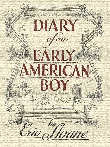 Diary of an Early American Boy: Noah Blake 1805 (Dover Books on Americana)