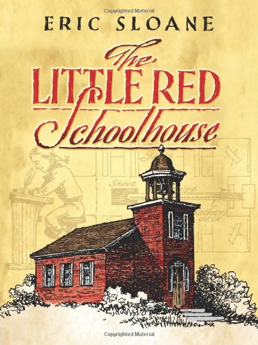 The Little Red Schoolhouse (Dover Books on Americana) von Dover Publications Inc.