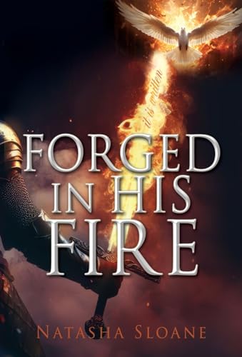 Forged in His Fire von Xulon Press