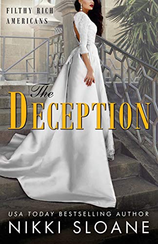 The Deception (Filthy Rich Americans, Band 3) von Shady Creek Publishing