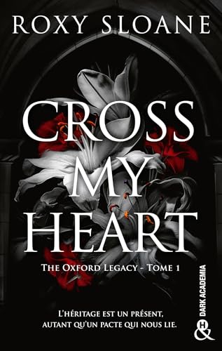 Cross My Heart: The Oxford Legacy T1 von HARPERCOLLINS