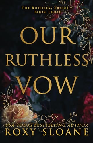 Our Ruthless Vow von Independently published