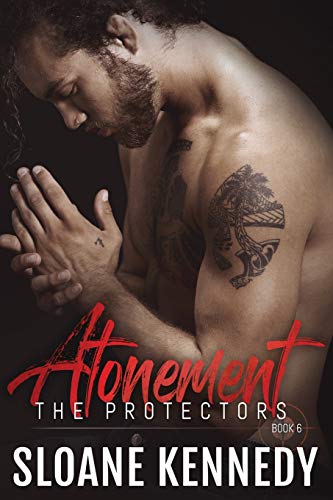 Atonement (The Protectors, Band 6) von Createspace Independent Publishing Platform