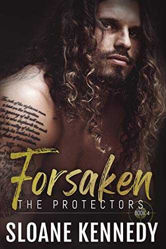 Forsaken (The Protectors, Band 4) von Createspace Independent Publishing Platform