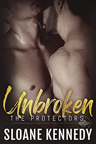 Unbroken (The Protectors, Band 12)