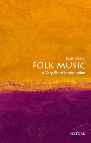 Folk Music: A Very Short Introduction (Very Short Introductions)