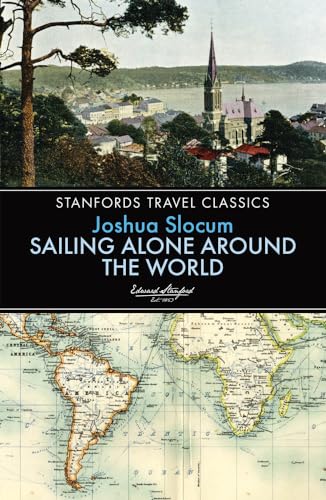 Sailing Alone Around the World (Stanfords Travel Classics)