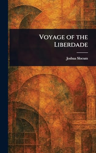 Voyage of the Liberdade von Anson Street Press