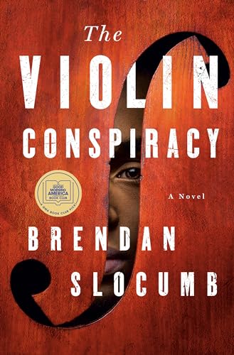 The Violin Conspiracy: A Novel