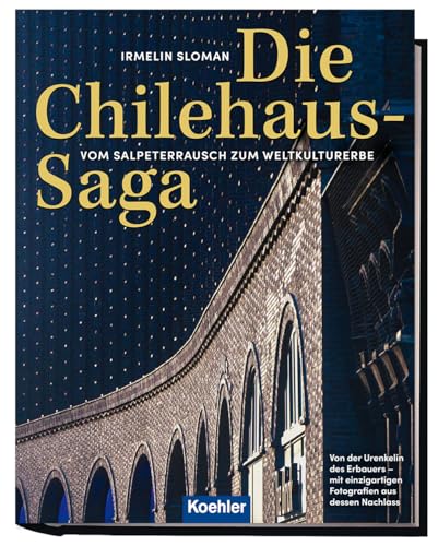 Die Chilehaus-Saga von Koehler in Maximilian Verlag GmbH & Co. KG