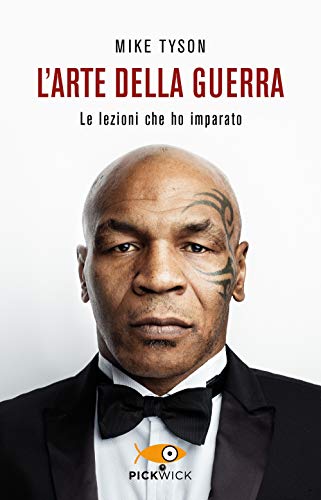 L'arte della guerra. Le lezioni che ho imparato (Pickwick)
