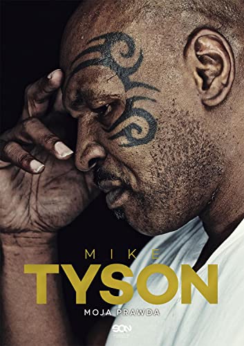 Mike Tyson Moja prawda von SQN