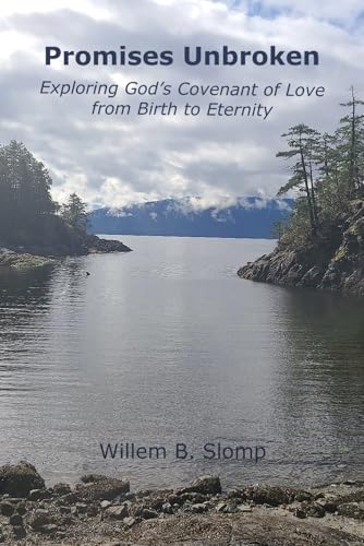 Promises Unbroken: Exploring God’s Covenant of Love from Birth to Eternity von Purple Breeze Press