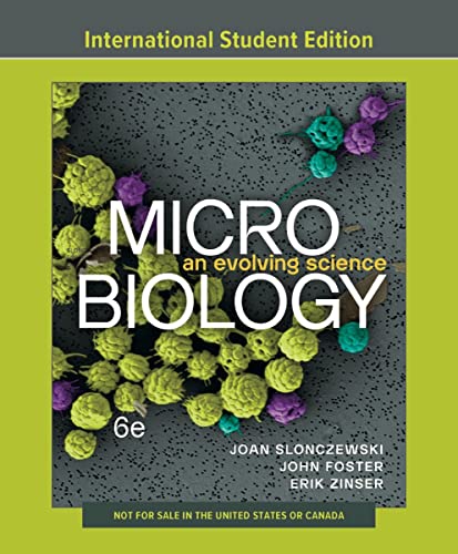 Microbiology: An Evolving Science von W. W. Norton & Company