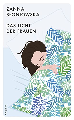 Das Licht der Frauen (Kampa Pocket) von Kampa Verlag