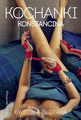 Kochanki Konstancina von Prószyński Media