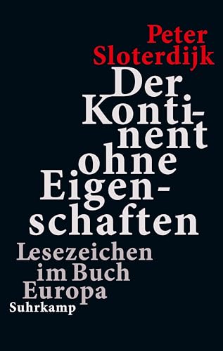 Der Kontinent ohne Eigenschaften: Lesezeichen im Buch Europa | Vielbeachtete Vorlesungen am Collège de France Der Kontinent ohne Eigenschaften: Lesezeichen im Buch Europa | Vielbeachtete Vorlesungen am Collège de France