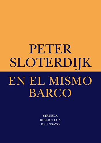 En el mismo barco: Ensayo sobre la hiperpolítica (Biblioteca de Ensayo / Serie menor, Band 2)