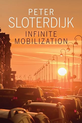 Infinite Mobilization: Towards a Critique of Political Kinetics von Polity