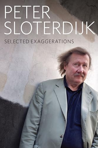 Selected Exaggerations: Conversations and Interviews 1993 - 2012 von Polity