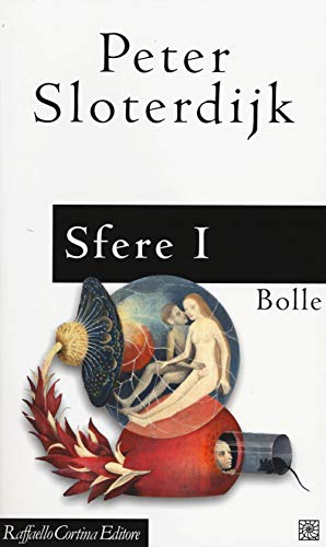 Sfere. Bolle. Microsferologia (Vol. 1) von Raffaello Cortina Editore