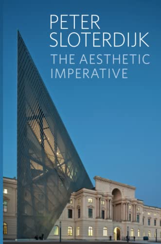 The Aesthetic Imperative: Writings on Art The Aesthetic Imperative: Writings on Art von Polity