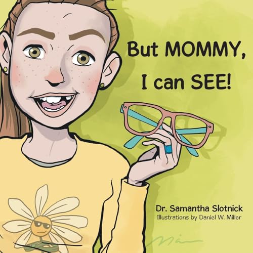 But MOMMY, I can SEE! von Newman Springs