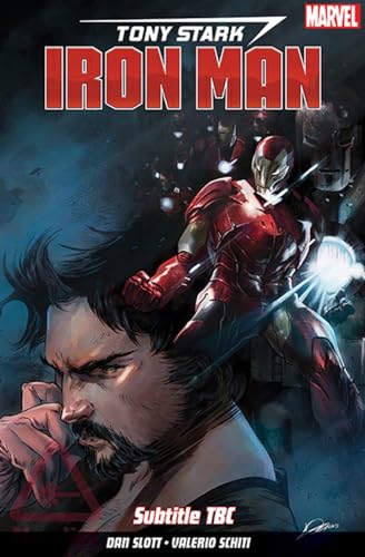 Tony Stark: Iron Man Vol. 1: Self-made Man Tony Stark: Iron Man Vol. 1: Self-made Man