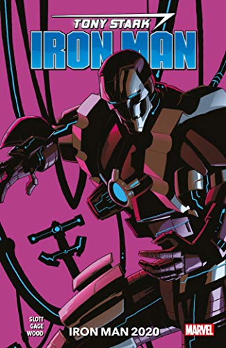 Tony Stark: Iron Man: Bd. 5: Iron Man 2020 Tony Stark: Iron Man: Bd. 5: Iron Man 2020