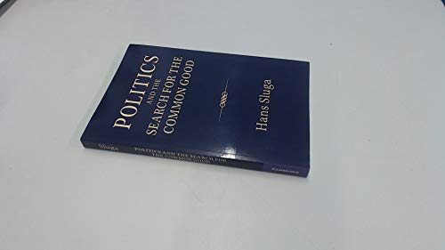 Politics and the Search for the Common Good von Cambridge University Press