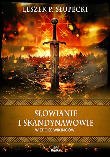Słowianie i Skandynawowie w epoce wikingów von Replika