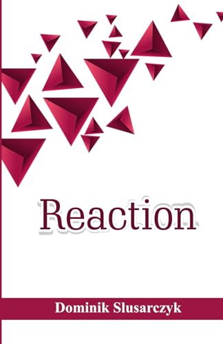 Reaction Reaction von Cyberwit.net